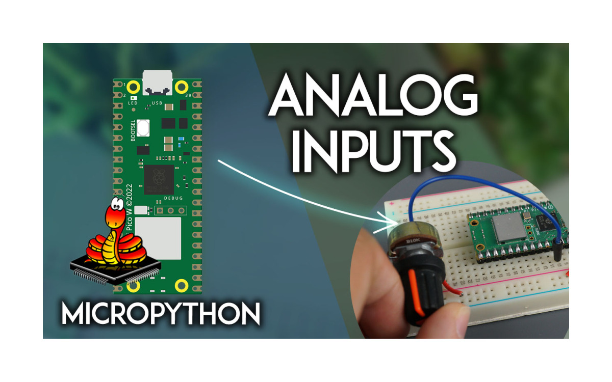Raspberry Pi Pico: Lectura de entradas analógicas (MicroPython)